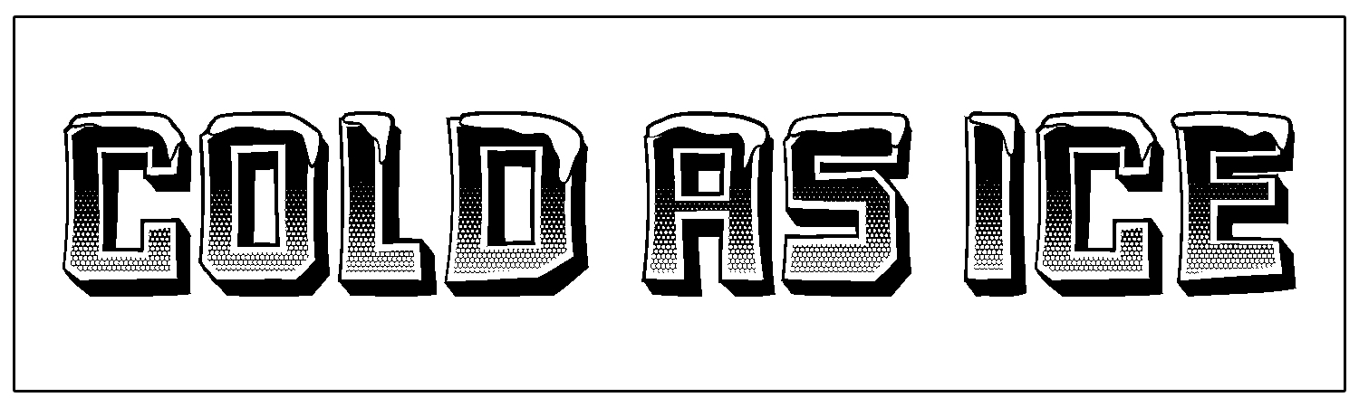  Cold As Ice  Vinyl Bumper Sticker  Window Cling or Bumper Sticker Magnet in UV Laminate Coating