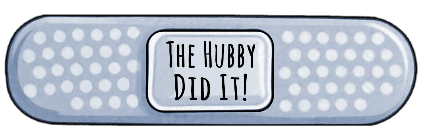 The Hubby Did It Bandaid Die Cut Vinyl Sticker  Window Cling or Magnet with Laminate Coating in Various Sizes