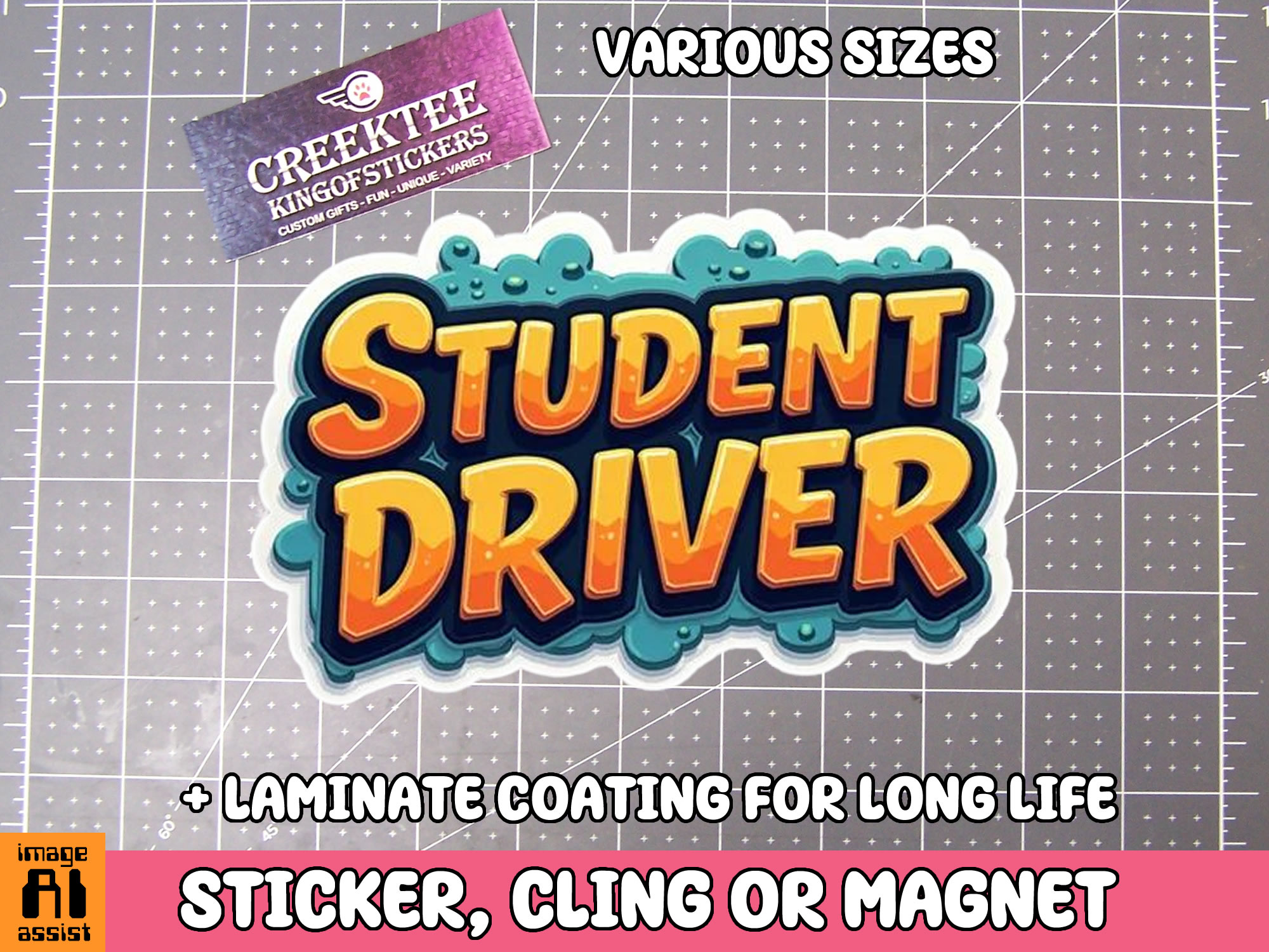 Student Driver Die Cut Vinyl Sticker  Window Cling or Magnet with Laminate Coating in Various Sizes