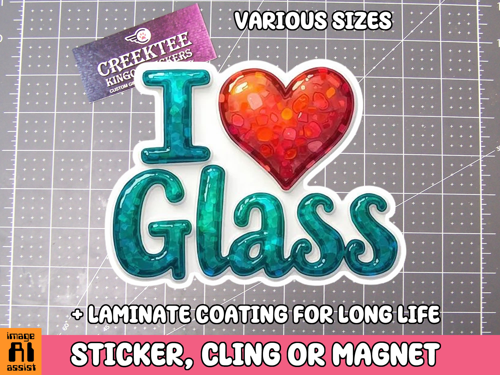 I Love Glass Die Cut Vinyl Sticker  Window Cling or Magnet with Laminate Coating in Various Sizes