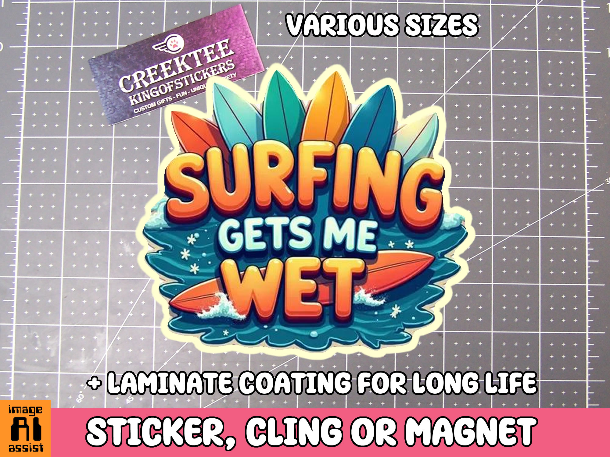 Surfing gets me Wet Die Cut Vinyl Sticker  Window Cling or Magnet with Laminate Coating in Various Sizes
