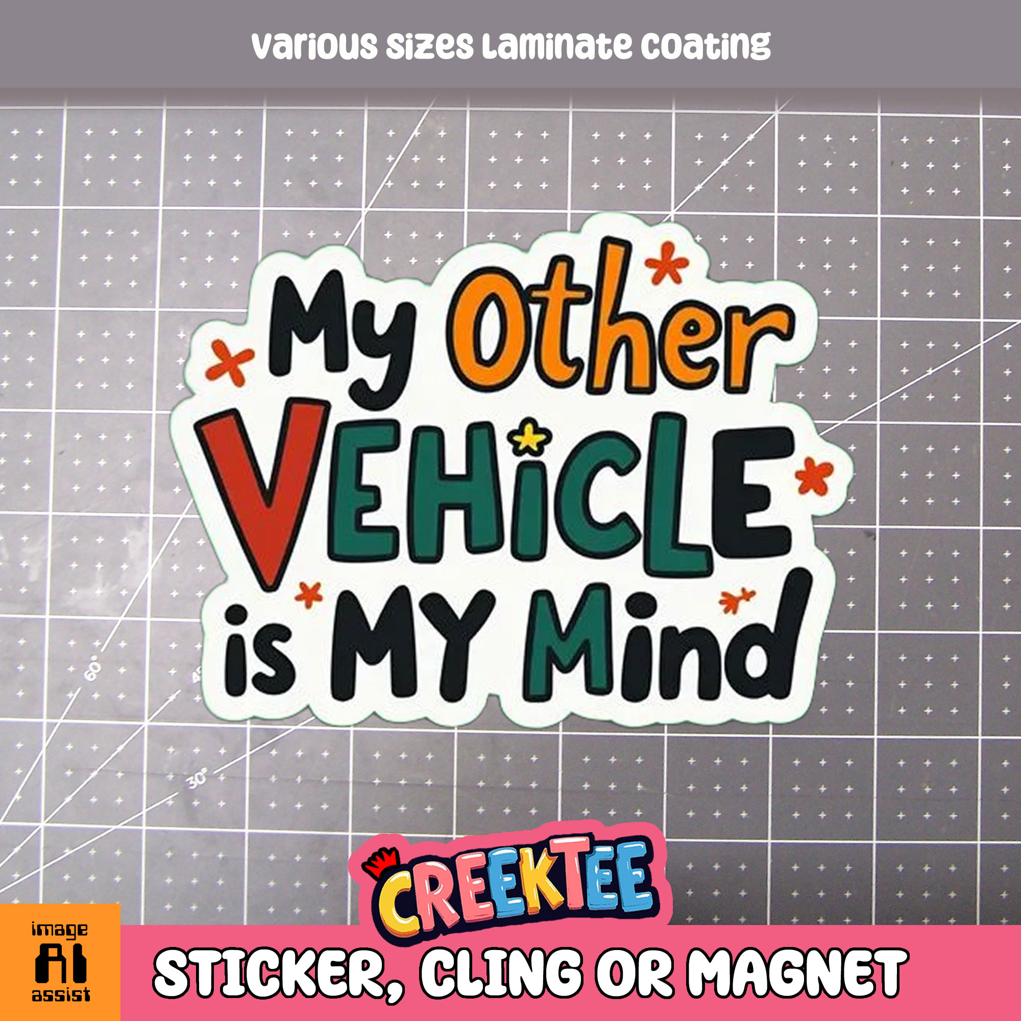 My Other Vehicle is My Mind Die Cut Vinyl Sticker  Window Cling or Magnet with Laminate Coating in Various Sizes