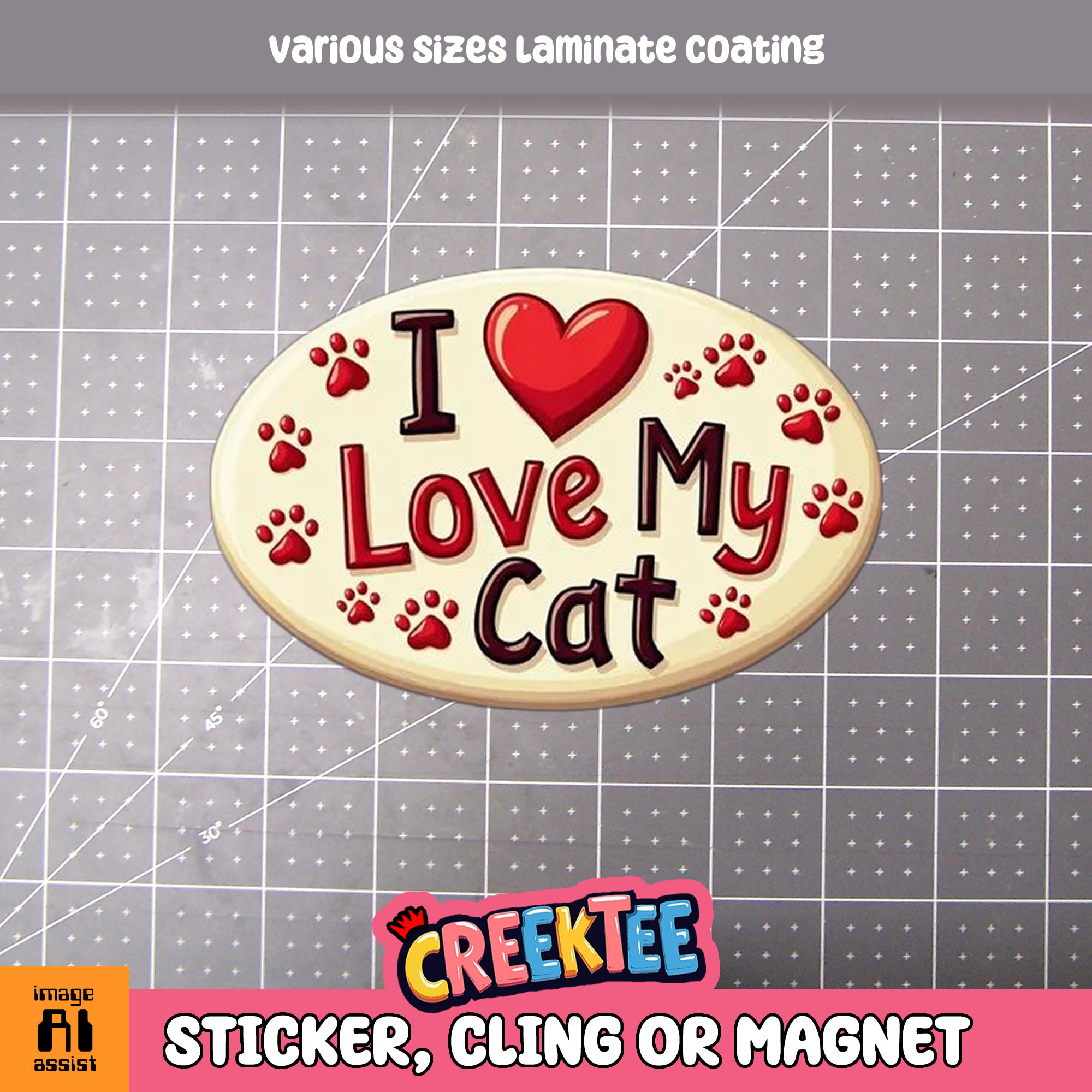 I Love My Cat Die Cut Vinyl Sticker  Window Cling or Magnet with Laminate Coating in Various Sizes