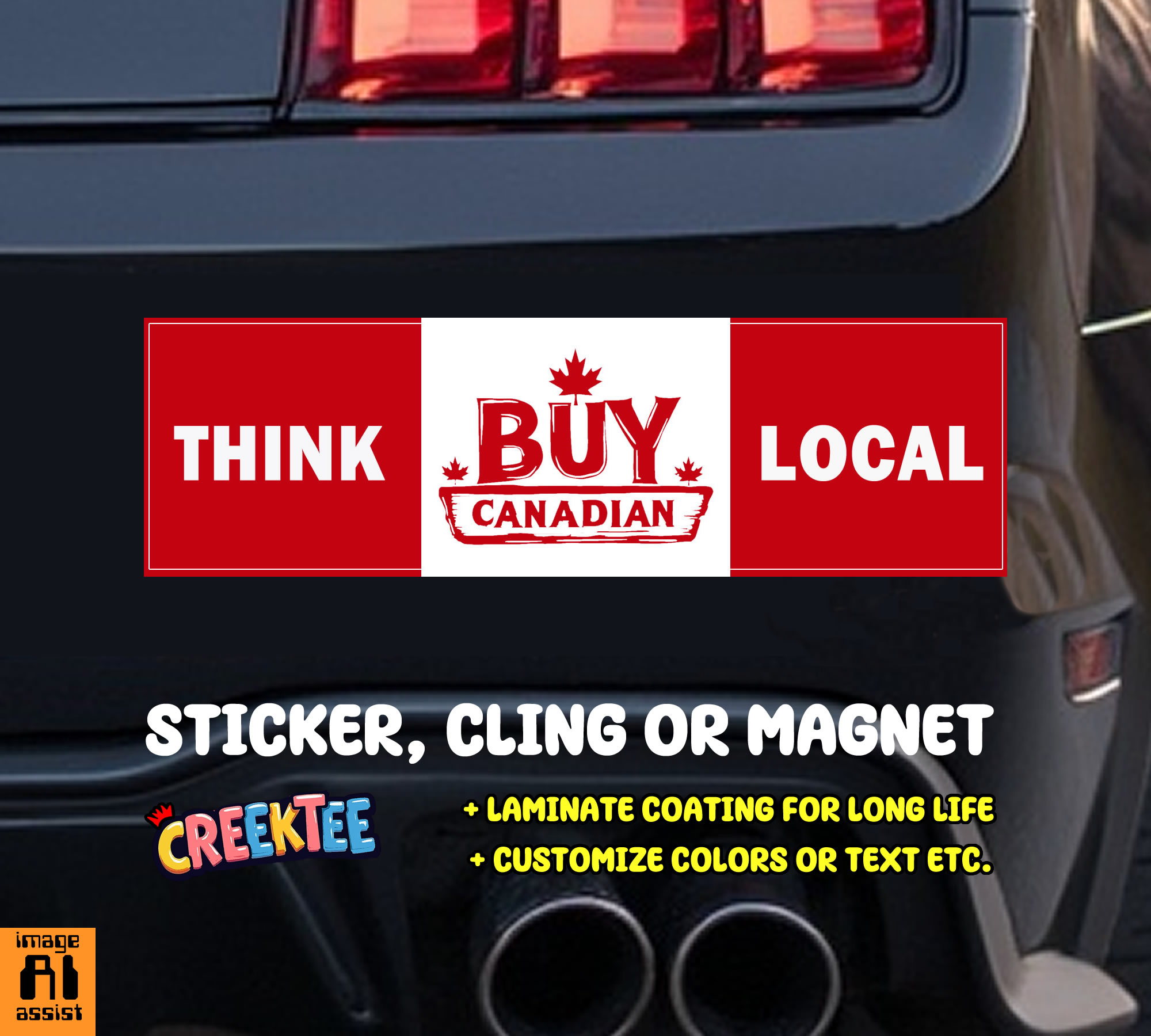 Think Local Buy Canadian Vinyl Bumper Sticker  Window Cling or Magnet in UV Laminate Coating and Various Sizes