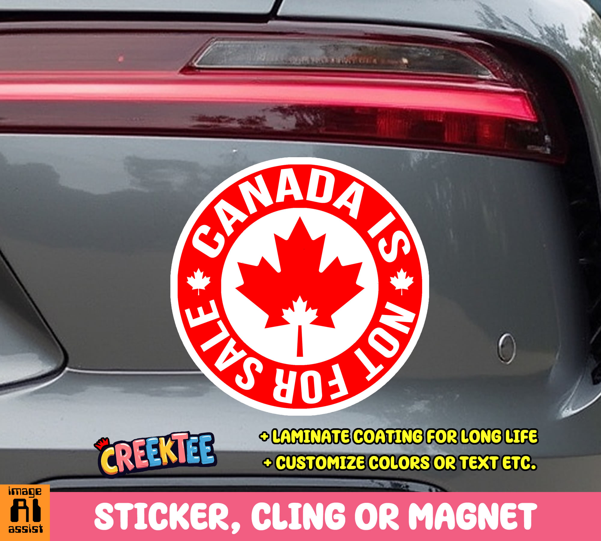 Canada is Not for Sale Die Cut Vinyl Sticker  Window Cling or Magnet with Laminate Coating in Various Sizes