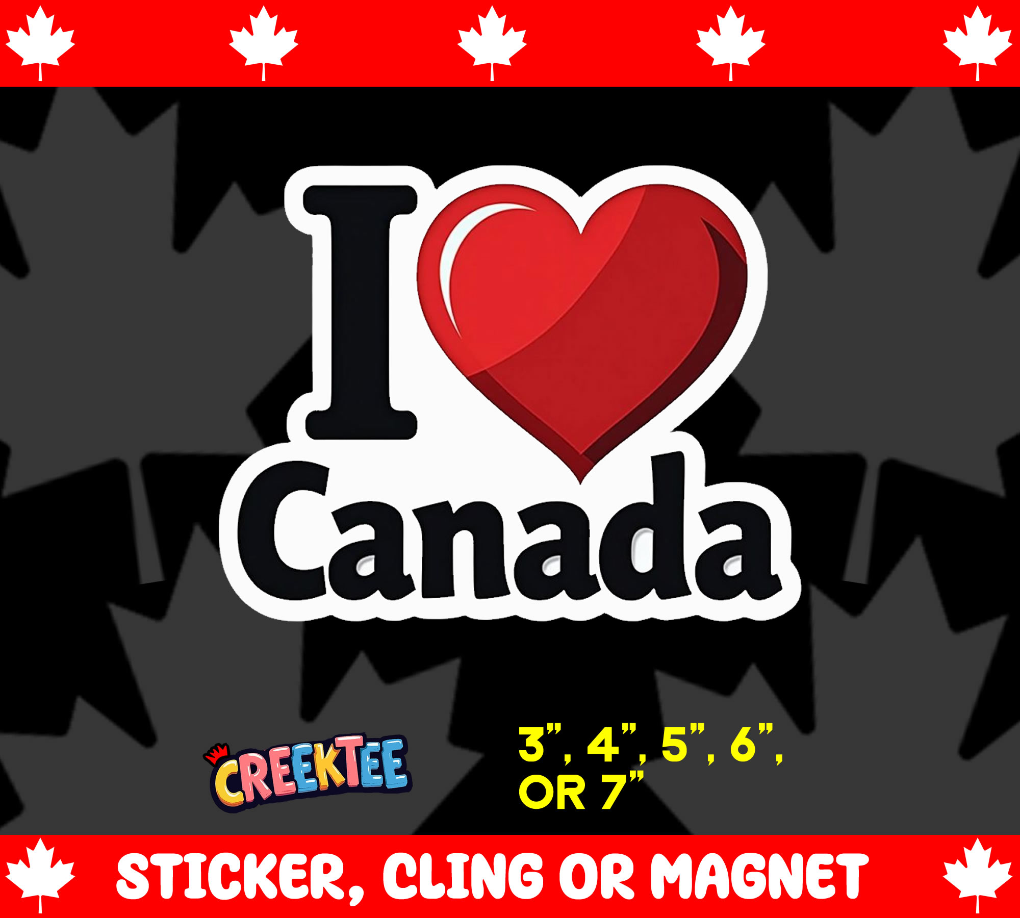 I Love Canada Die Cut Vinyl Sticker  Window Cling or Magnet with Laminate Coating in Various Sizes