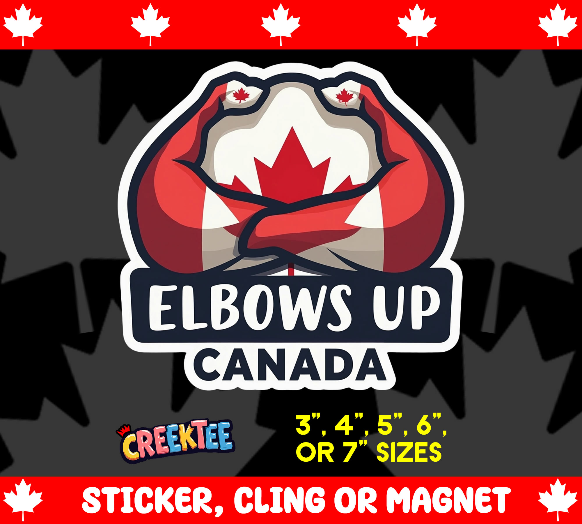 Elbows Up Canada Die Cut Vinyl Sticker  Window Cling or Magnet with Laminate Coating in Various Sizes