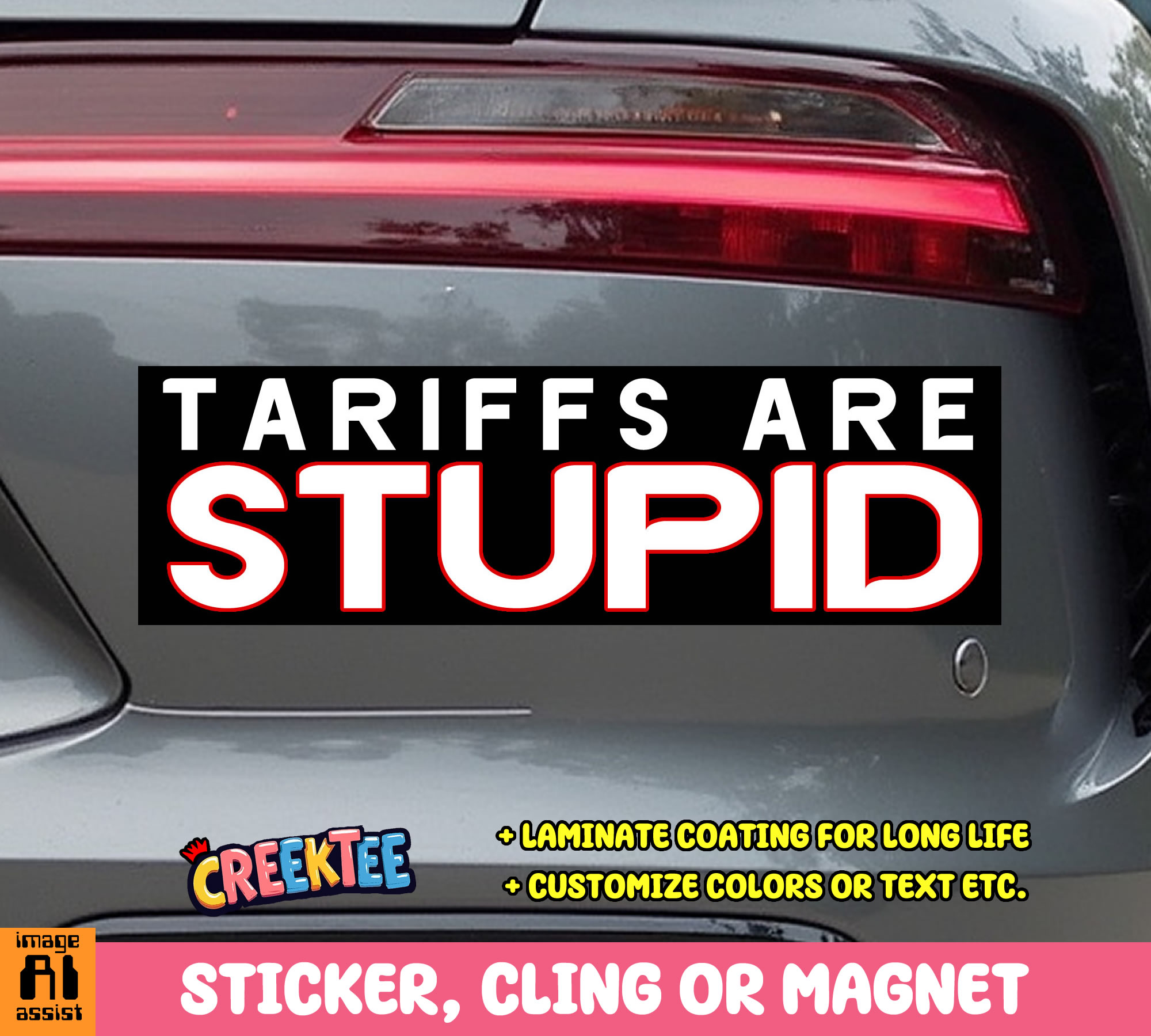 Tariffs are Stupid Vinyl Bumper Sticker  Window Cling or Magnet in UV Laminate Coating and Various Sizes