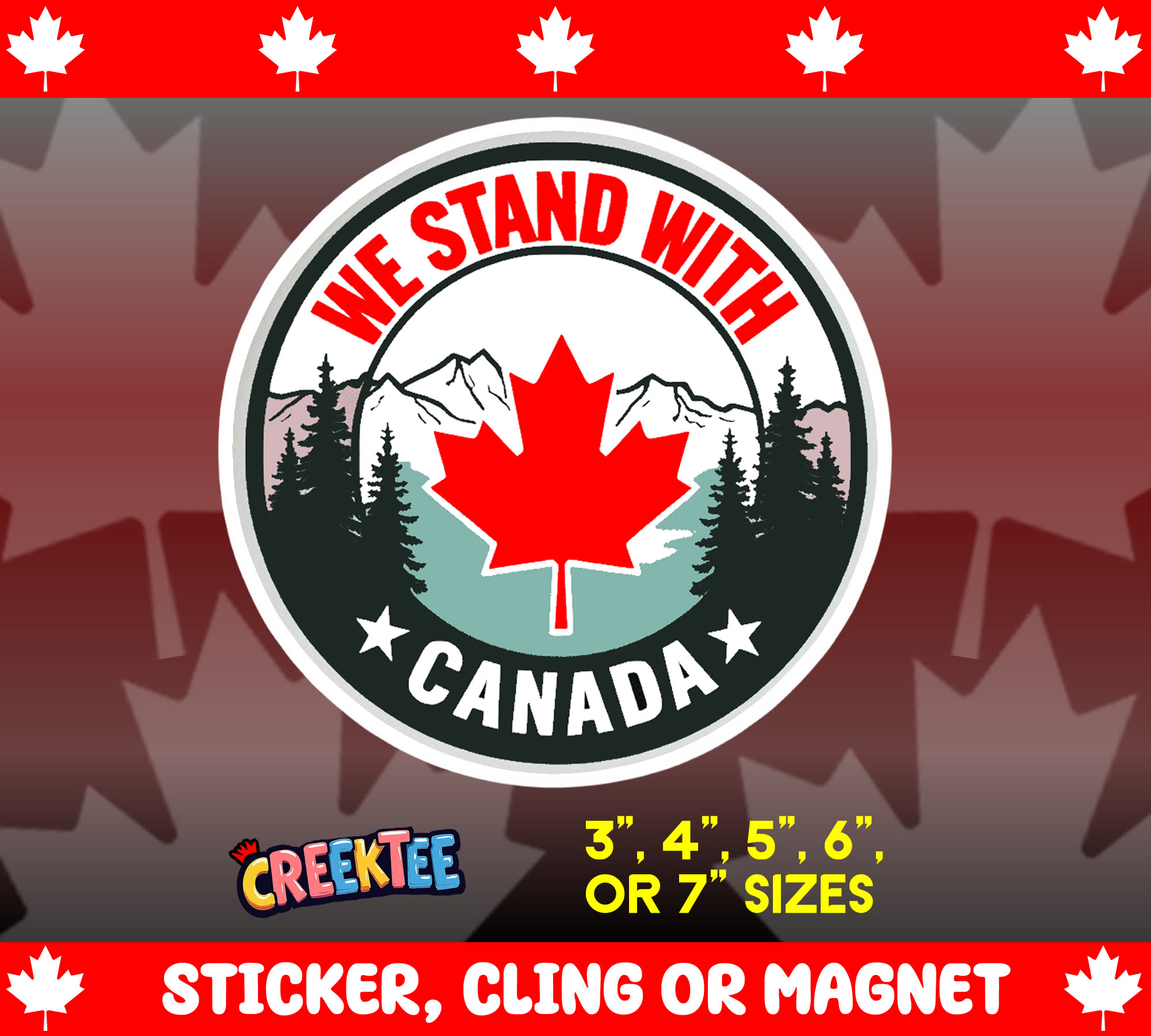 We Stand with Canada Sticker  Window Cling or Magnet with Laminate Coating in Various Sizes